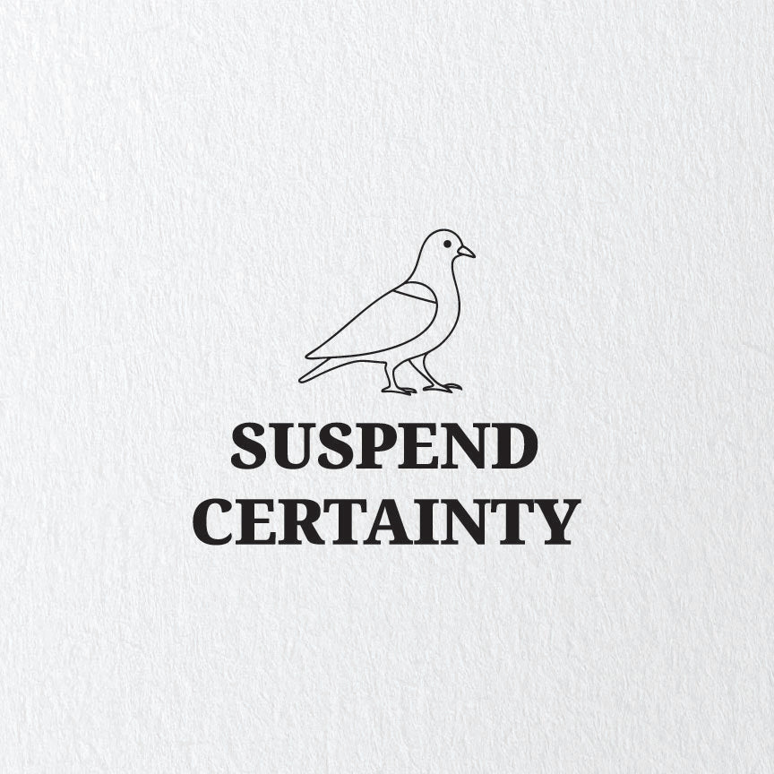 Suspend Certainty
