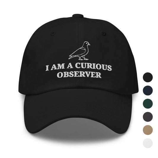 I Am A Curious Observer Hat