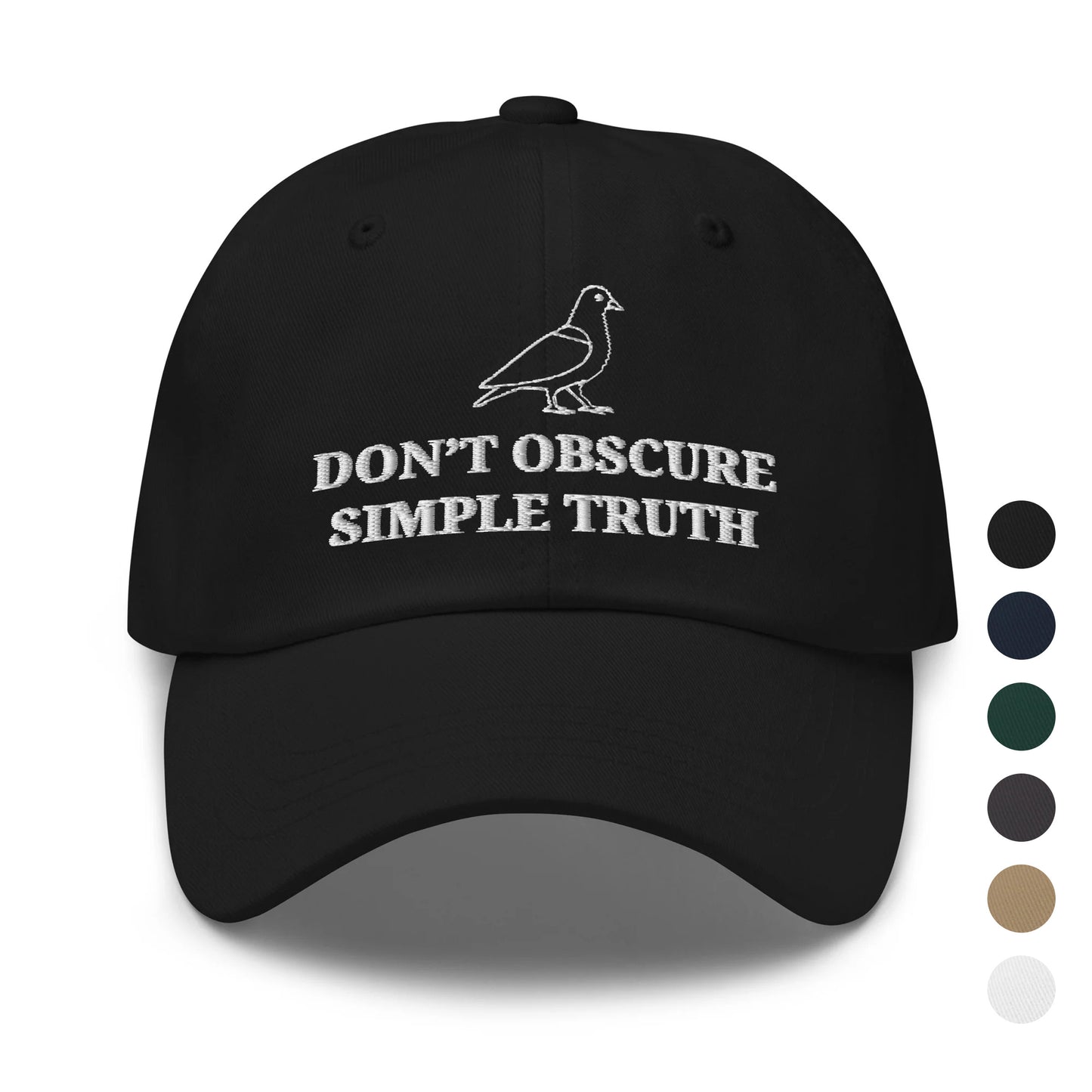 Don't Obscure Simple Truth Hat